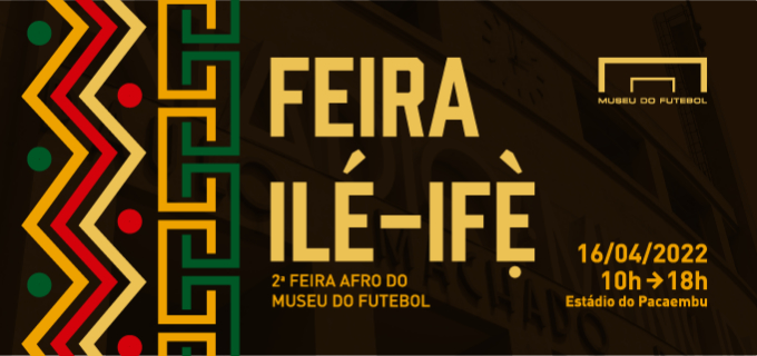 Arte em marrom e desenhos coloridos com os dizeres Feira Ilé-Ifè em beje