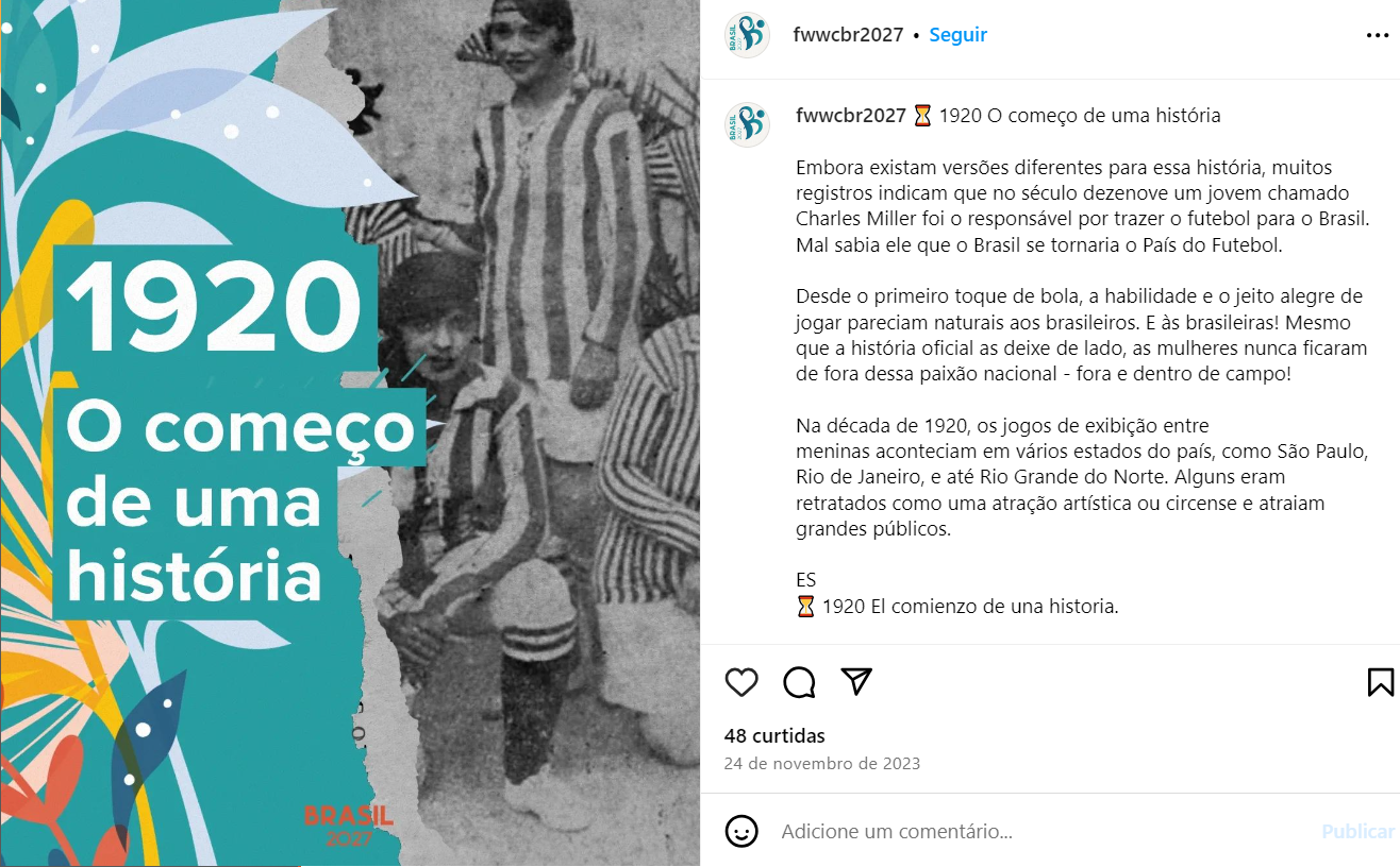 POst Print de post no Instagram onde há uma imagem em preto e branco de mulheres com uniformes de futebol e a frase "1920: o começo de uma história"