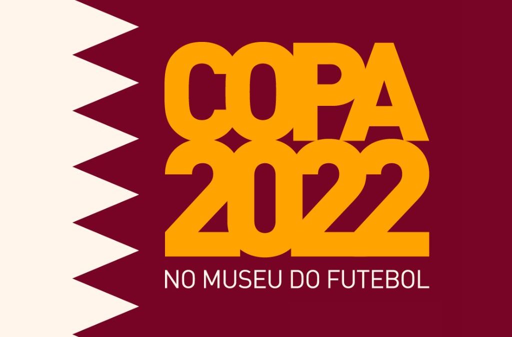 arte com simbolo do Catar, escrito Copa 2022 no Museu do Futebol