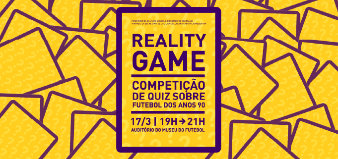 Arte com fundo amarelo e roxo sobre Reality Game - Competição sobre futebol dos anos 90