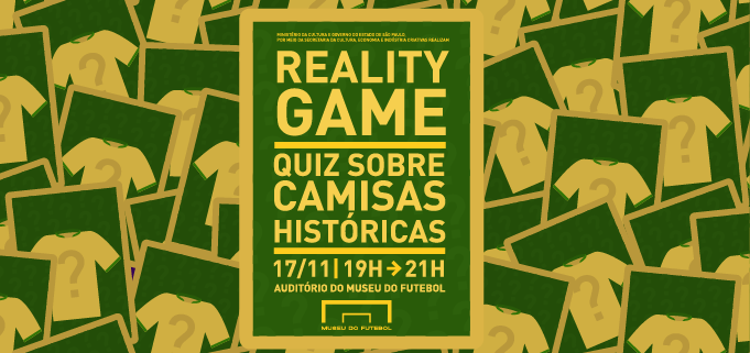 Reality Game - Quiz Futebol nos anos 90 — Museu do Futebol