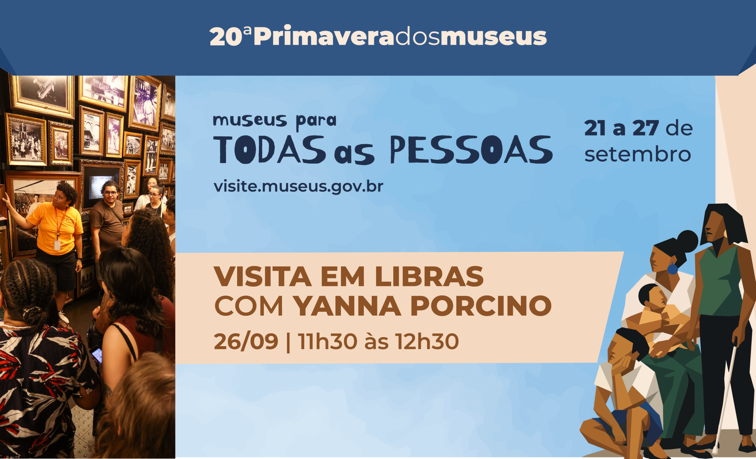 A atividade faz parte da programação da 20ª Primavera dos Museus, com o tema Museus para Todas as Pessoas.